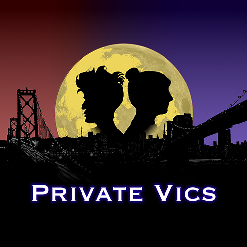 Private Vics | Ground Rules Private Vics album art: a hybrid skyline of San Francisco and New York, moon with silhouettes of Vic and Tori, Private Vics text