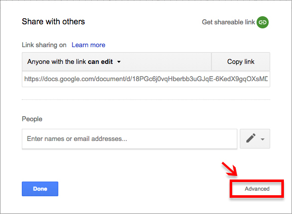 A picture of the Google Docs sharing settings dialog after you've enabled access for anyone with the link; the Advanced settings in the bottom right corner is highlighted with a red arrow and box